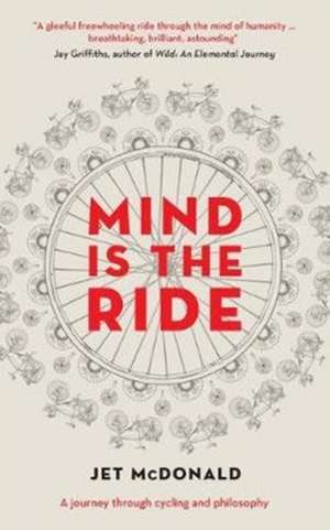Mind is the Ride de Jet McDonald