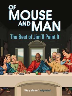 Of Mouse and Man de Jim'll Paint It