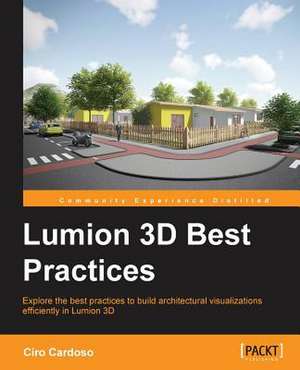 Lumion3d Best Practices de Christopher Pecoraro