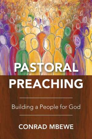 Pastoral Preaching de Conrad Mbewe