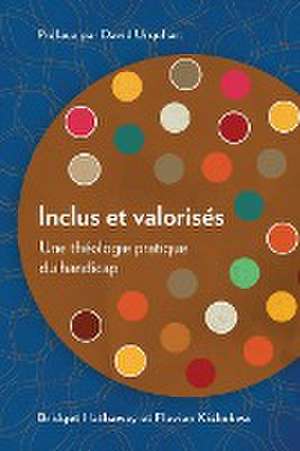 Inclus et valorisés de Bridget Hathaway