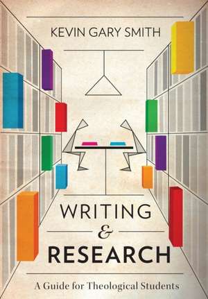 Writing and Research de Kevin Gary Smith