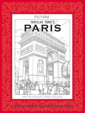 Pictura Postcards: Paris de Tomislav Tomic