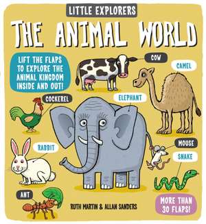 Little Explorers: The Animal World de Ruth Martin