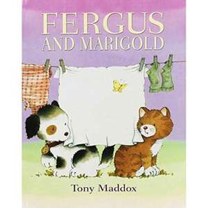 FERGUS AND MARIGOLD
