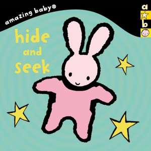 Harwood, B: Amazing Baby: Hide And Seek de Beth Harwood