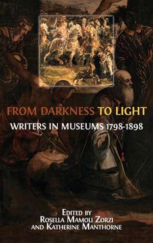 From Darkness to Light de Rosella Mamoli Zorzi