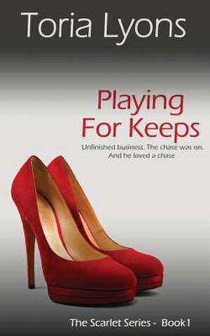 Playing for Keeps de Toria Lyons