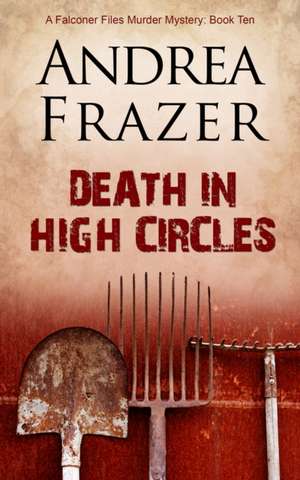 Death in High Circles de Andrea Frazer