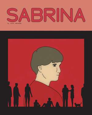 Sabrina de Nick Drnaso