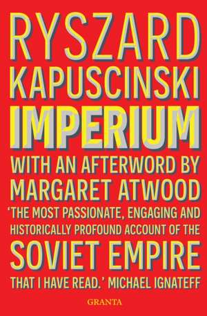 Imperium de Ryszard Kapuscinski Kapuscinski