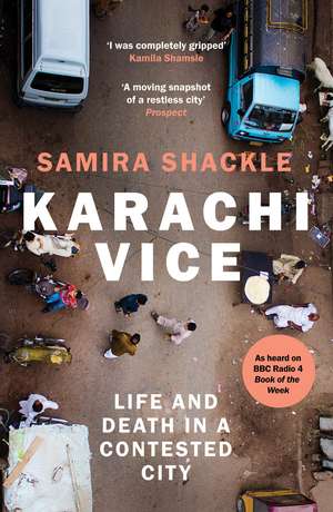 Karachi Vice de Samira Shackle