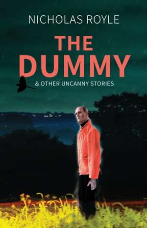 The Dummy de Nicholas Royle