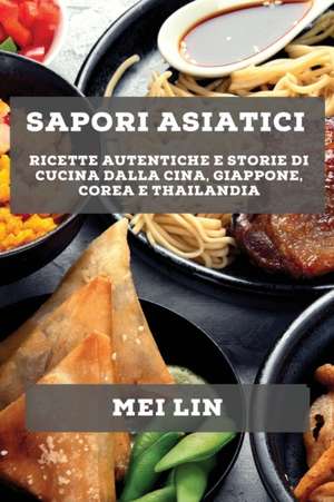 Sapori asiatici de Mei Lin