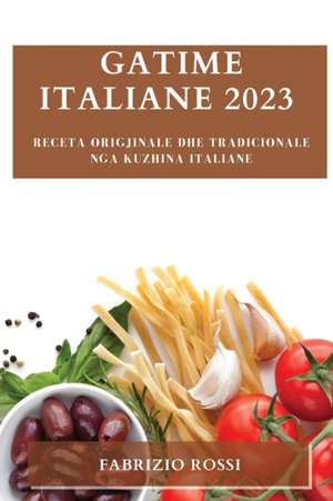 Gatime italiane 2023 de Fabrizio Rossi