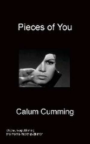 Pieces Of You de Calum Cumming