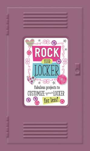 Rock Your Locker de Thomas Nelson