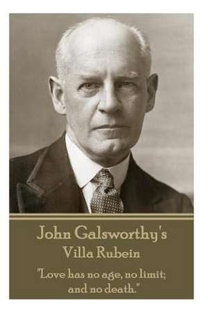 John Galsworthy's Villa Rubein de John Galsworthy