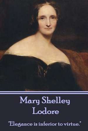 Mary Shelley - Lodore de Mary Shelley