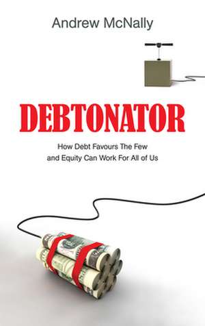 Debtonator de Andrew McNally