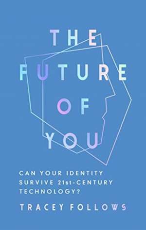 The Future of You de Tracey Follows