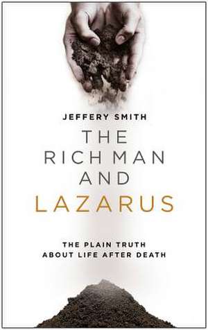 The Rich Man and Lazarus de Jeffery Smith