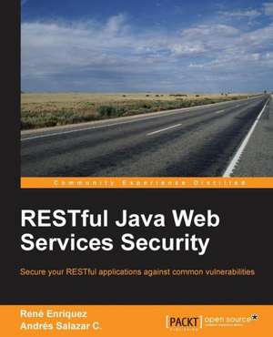 Restfuljavawebservicessecurity: A Quest for Meaning de Rene Reneenriquez