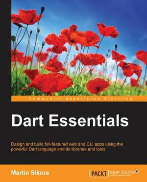 Dart Essentials de Martin Sikora