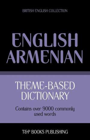 Theme-Based Dictionary British English-Armenian - 9000 Words: Geospatial Analysis with Python de Andrey Taranov