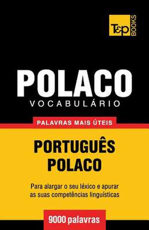 Vocabulario Portugues-Polaco - 9000 Palavras Mais Uteis: Geospatial Analysis with Python de Andrey Taranov