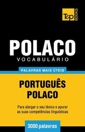 Vocabulario Portugues-Polaco - 3000 Palavras Mais Uteis: Geospatial Analysis with Python de Andrey Taranov