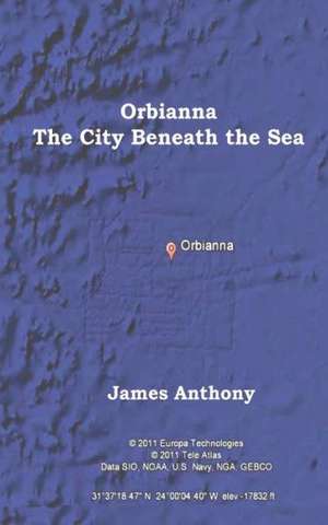 Orbianna - The City Beneath the Sea de James Anthony