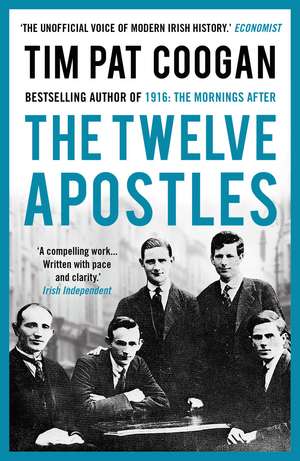 The Twelve Apostles de Tim Pat Coogan