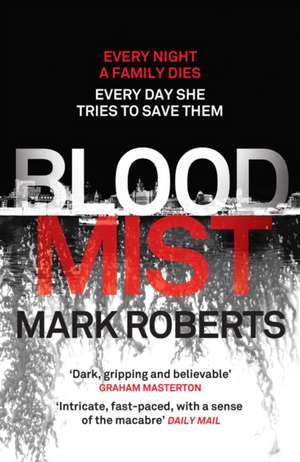 Blood Mist de Mark Roberts