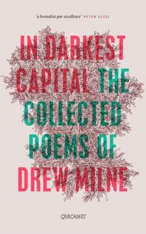 In Darkest Capital de Drew Milne