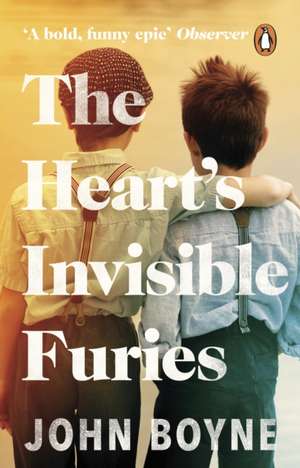 The Heart's Invisible Furies de John Boyne