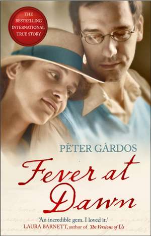 Fever at Dawn de Peter Gardos