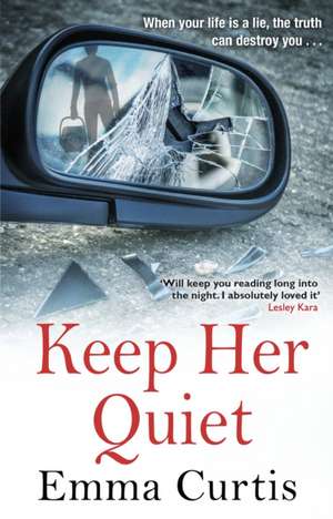 Curtis, E: Keep Her Quiet