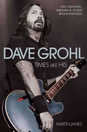 Dave Grohl de Martin James