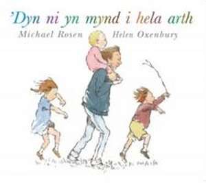 'Dyn Ni yn Mynd i Hela Arth de Michael Rosen