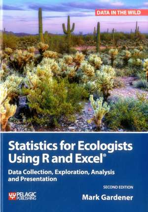 Statistics for Ecologists Using R and Excel de Mark Gardener