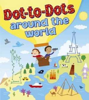 Dot-to-Dots Around the World de Jo Moon