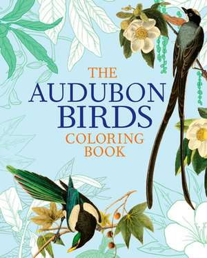 The Audubon Birds Coloring Book de John James Audubon