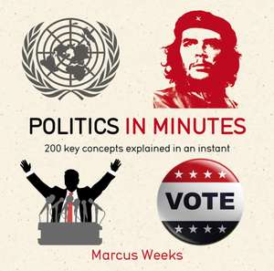 Politics in Minutes de Marcus Weeks