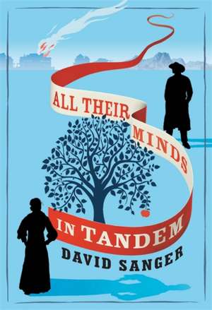 All Their Minds In Tandem de David Sanger