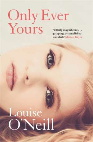 Only Ever Yours de Louise O'Neill