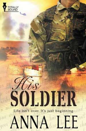 His Soldier de ANNA LEE