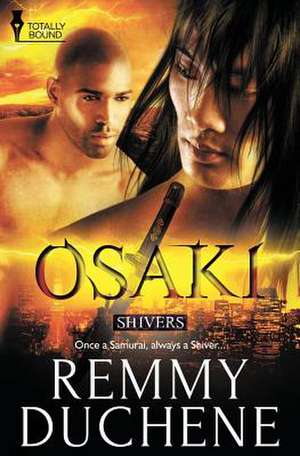 Shivers: Osaki de Remmy Duchene