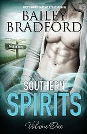 Southern Spirits de Bailey Bradford