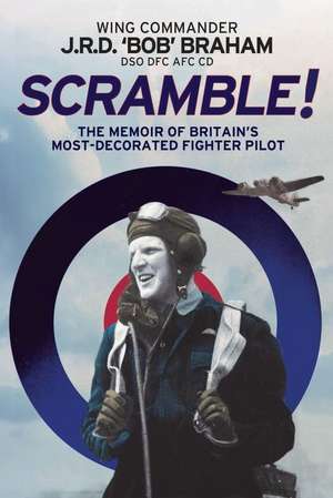 Scramble! de J R D 'Bob' Braham